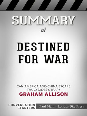cover image of Summary of Destined for War Can America and China Escape Thucydides's Trap?